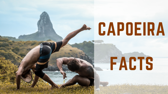 10  Interesting Facts about Capoeira