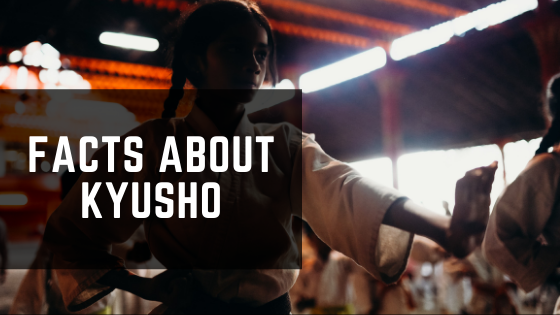 13 Interesting Facts about Kyusho